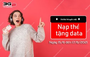 khuyen mai nap the tang data viettel 15 17 6
