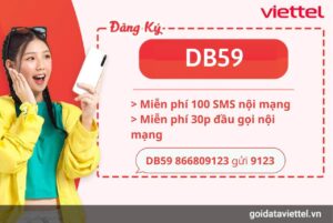 Hướng dẫn đăng ký gói cước DB59 Viettel 1 huong-dan-dang-ky-goi-cuoc-db59-viettel