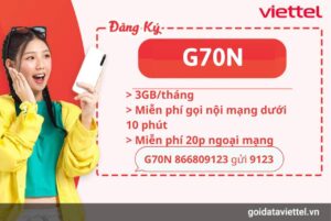 Hướng dẫn đăng ký gói cước G70N Viettel 1 huong-dan-dang-ky-goi-cuoc-g70n-viettel