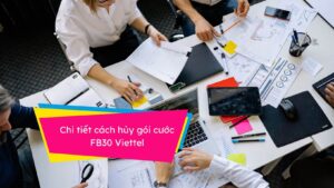 Chi tiet cach huy goi cuoc FB30 Viettel