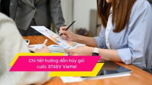 Chi tiet huong dan huy goi cuoc ST6SV Viettel
