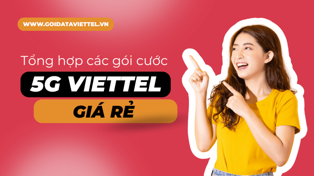 goi-cuoc-5g-viettel-gia-re