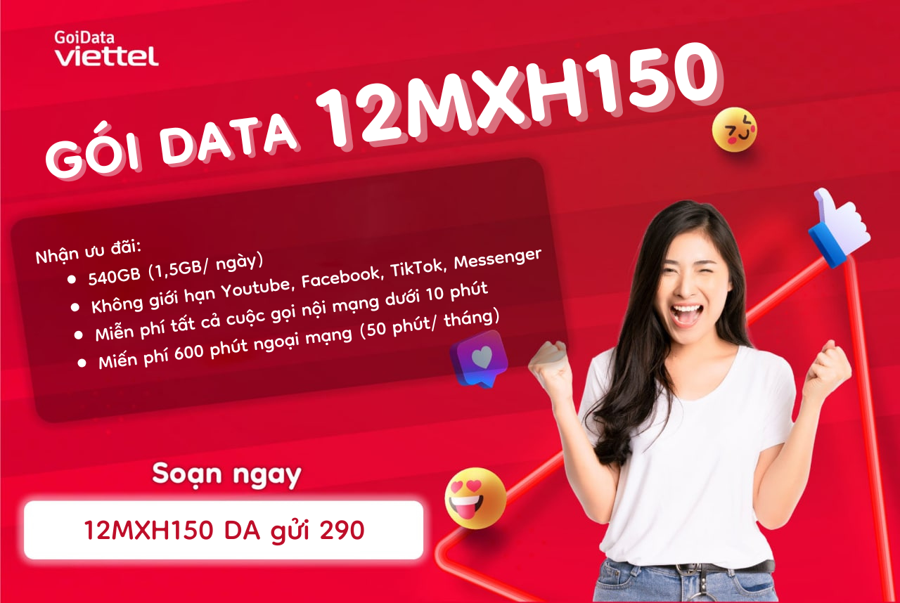 Hướng dẫn đăng ký gói cước 12MXH150 Viettel 1 huong-dan-dang-ky-goi-cuoc-12mxh150-viettel