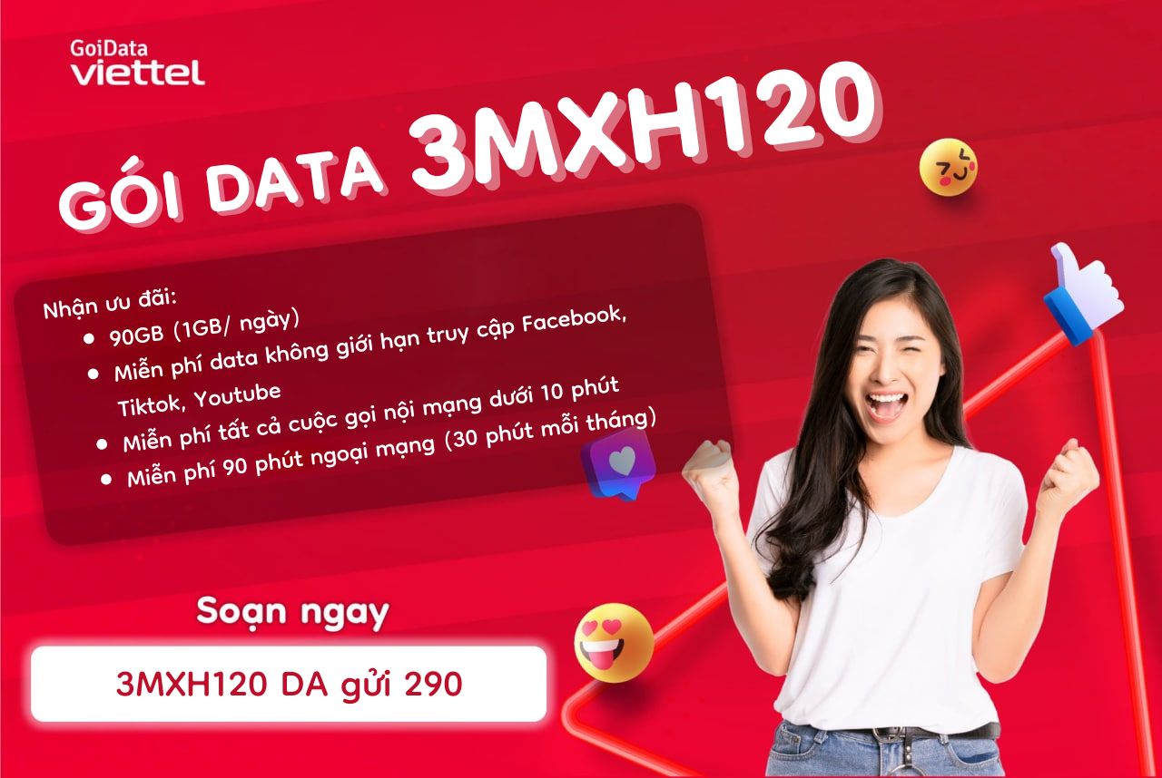 3MXH120 Viettel, free 100% truy cập MXH, 1gb/ ngày, miễn phí gọi 1 3mxh120-viettel